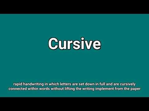 'Cursive' Meaning and Pronunciation