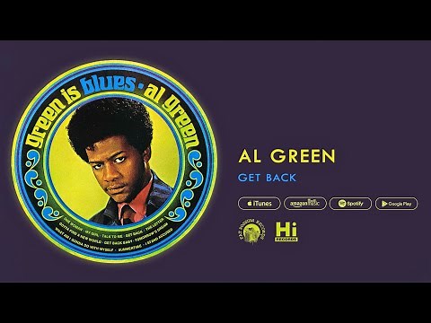 Al Green - Get Back (Official Audio)