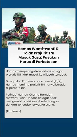Peringatan Hamas ke Indonesia, Tolak Prajurit TNI Masuk Gaza: Pasukan Harus di Perbatasan