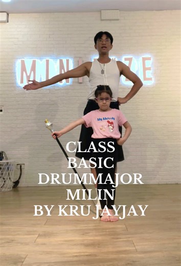 Basic Drum Major Class with Kru Jayjay