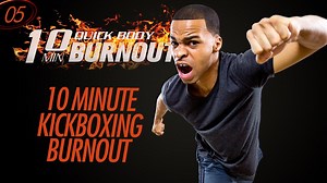 005 - 10 Minute Killer Quick Cardio Kickboxing Workout