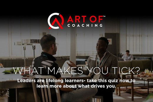 Leaders are lifelong learners- take this quiz now to learn more about what drives you.
