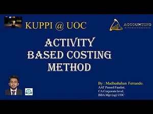 Management Accounting 6th Week - ABC - Activity Based Costing Method