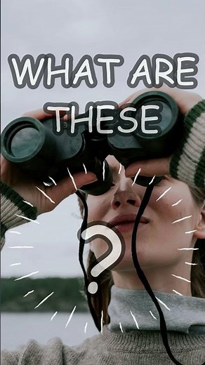What are these? Binoculars
