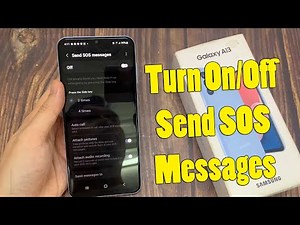 Samsung Galaxy A13: How to Turn On/Off Send SOS Messages