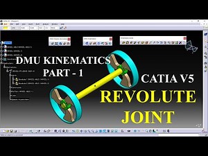 CATIA V5 Tutorial | DMU Kinematics | PART - 1 | Revolute Joint