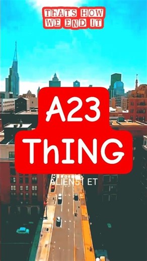 _A23 thing - Alien51 ET