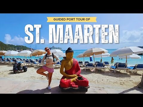 St. Maarten Port Tour 4K | Guided Walking Tour to Beaches, Shopping, Food and More!