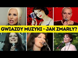 🎤20 ZNANYCH POLSKICH PIOSENKAREK KTÓRYCH JUŻ Z NAMI NIE MA - JAK UMARŁY?