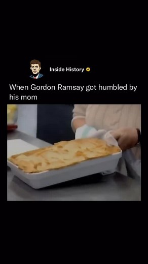 Mom always wins 😭 Even the world’s toughest chef isn’t immune to a little parental reality check. In this memorable moment, Gordon Ramsay — known for his fiery temper and sharp tongue — finds himself on the receiving end of his own medicine when his mother calls him out. It’s a rare and heartwarming reminder that no matter how famous or accomplished you become, Mom always has the final word! #history #reels #funny #trending #explore | Inside History