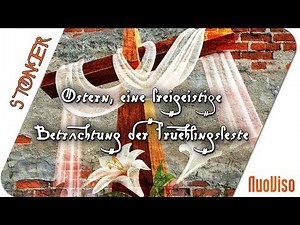 Ostern- eine freigeistige Betrachtung der Frühlingsfeste