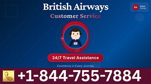 British Airways Customer Service Official || Step-by-Step Explained Support Guide: