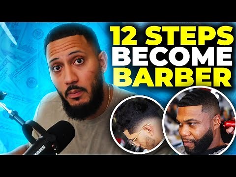 How to become a barber in 12 steps