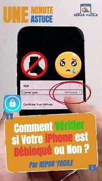🔓 Comment vérifier si votre iPhone est débloqué ? 📱