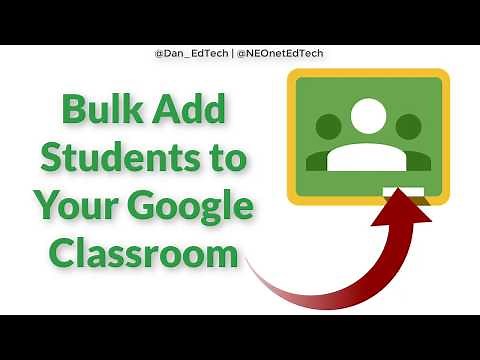 How To Bulk Add Students To Your Google Classroom