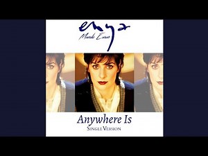 Enya - Anywhere Is (Single Version)