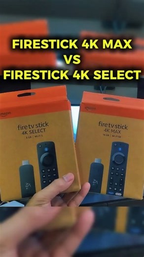 Firestick 4K Max VS Firestick 4K Select. What's better?