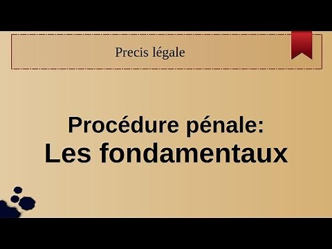 Procédure pénale: les fondamentaux