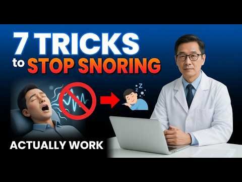 7 TRICKS to STOP SNORING (that ACTUALLY WORK) – Snoring Treatment—Dr. Mario Wong