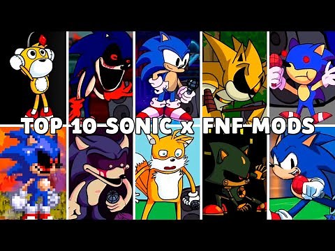 Top 10 Sonic x FNF Mods (Sonic HD, Sonic.exe, Metal Sonic, Tails) - Friday Night Funkin'