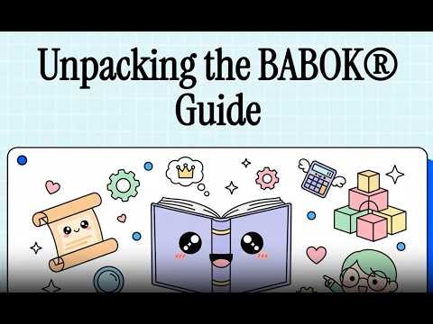 Unpacking the BABOK® Guide