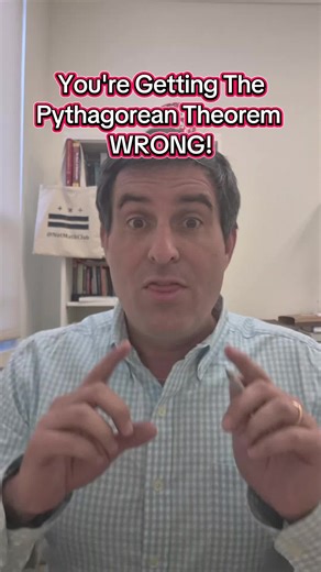 The Pythagorean theorem is NOT a² b² = c². Here's why. #math #maths #edutok #tiktoklearningcampaign