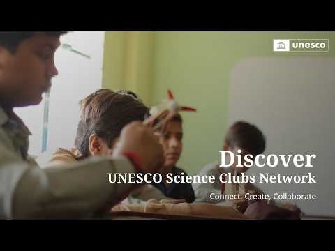 UNESCO Science Clubs Network launch