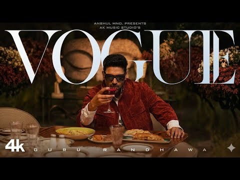 GURU RANDHAWA - VOGUE - Ak Music Studio