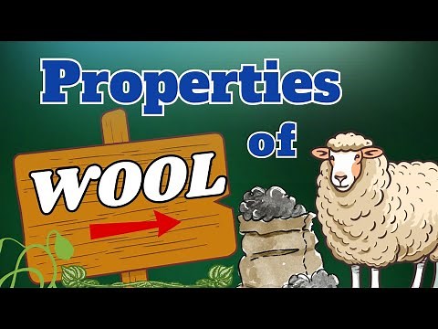 Properties of Wool