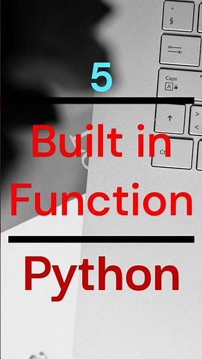 Built in function in Python