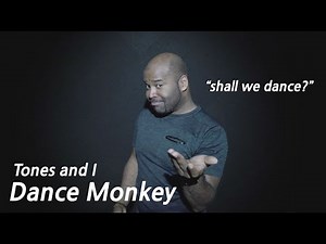 [그렉] Tones and I - Dance Monkey