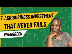 7 kinds of Agriculture business to Invest in 2025 (profitable agriculture businesses)