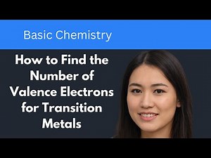 How to Calculate Valence Electrons for Transition Elements II Easy & Quick