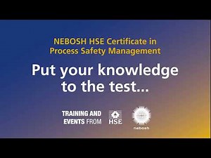 Put your knowledge to the test - Process Safety Management