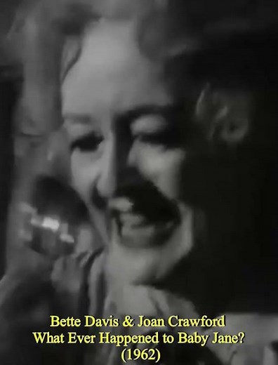 Bette Davis & Joan Crawford "What Ever Happened to Baby Jane?" (1962)