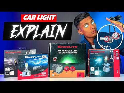 CAR LIGHT EXPLAIN - Deep Information About Car LED, FOG LAMP & More , EXCELITE