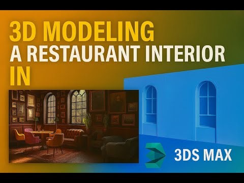 3D Modeling a Restaurant Interior in 3ds Max | Complete Tutorial