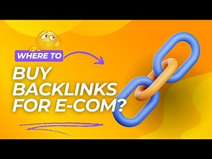 🔗 Where To Buy Backlinks for Ecommerce Success!