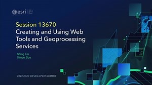 Creating and Using Web Tools and Geoprocessing Services