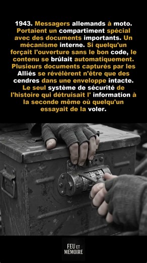 Les messagers allemands portaient des documents qui se brûlaient seuls en cas d'effraction