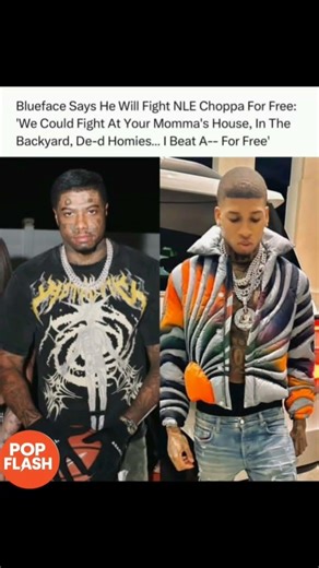 Blueface Challenges NLE Choppa to a Backyard Fight