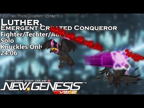 [PSo2:NGS] Limited Time Urgent Quest: Luther Emergent Created Conqueror - Solo Knuckles Only (24:06)