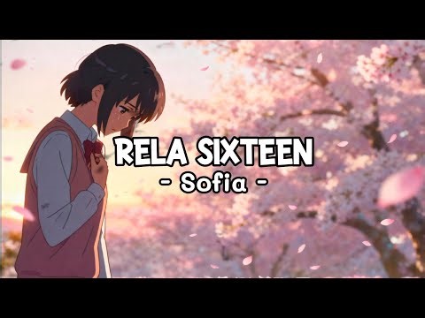 Rela Sixteen - Sofia (Official Dream Pop Version)