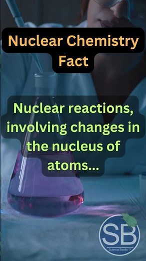 APCF11: Nuclear Chemistry Facts - What is a Nuclear Reaction? #nuclearchemistry #sciencebeetle