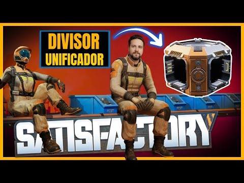 Satisfactory: Divider, Unifier, and Smart Divider - Step by Step