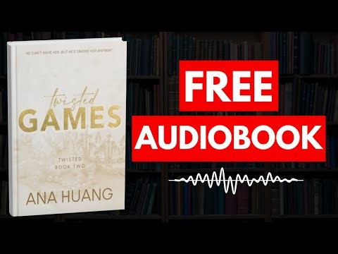 Twisted Games by Ana Huang [ Full Audiobook Free ]
