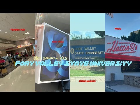 HBCU ORIENTATION VLOG: Fort Valley State University 23' Campus Tour + More🅿️