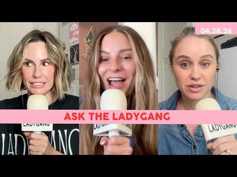 ASK THE LADYGANG