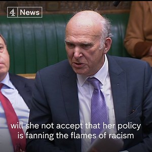 39K views · 313 reactions | "Will she not accept that her policy is fanning the flames of racism?" Sir Vince Cable asks Theresa May to respond to the High Court's ruling requiring landlords to check tenants' immigration status breaches human rights law. | Channel 4 News | Facebook