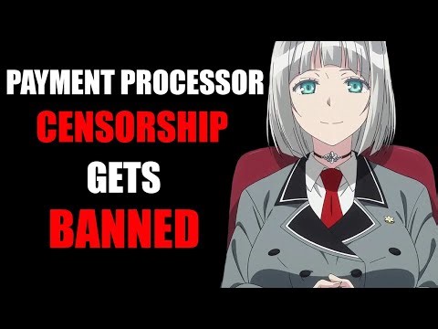 Payment Processors Forced to Stop Censoring Anime and Gaming